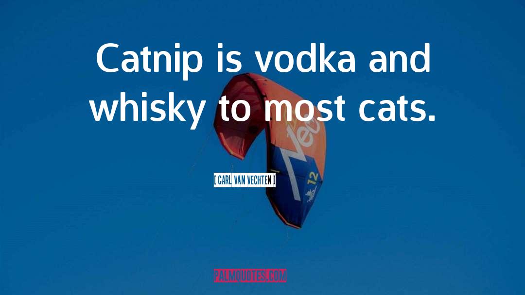 Vodka quotes by Carl Van Vechten