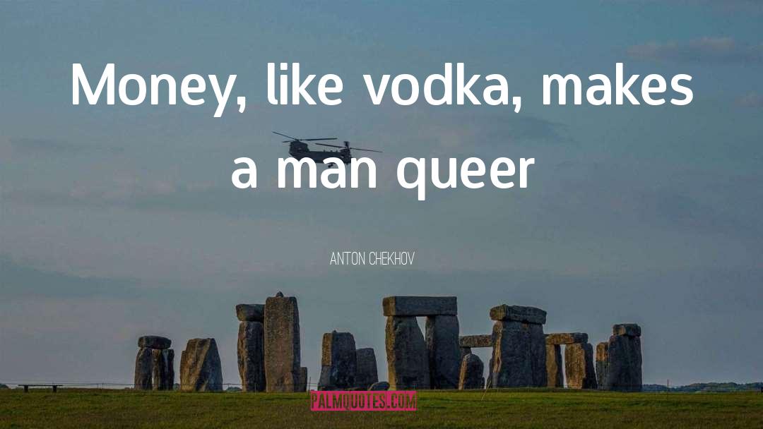 Vodka quotes by Anton Chekhov