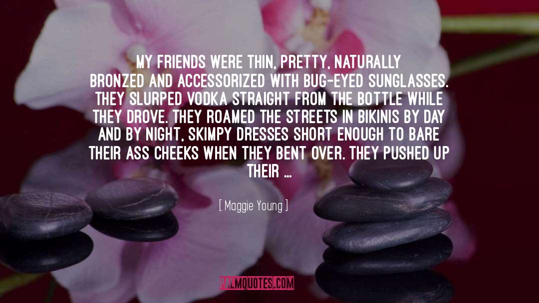Vodka quotes by Maggie Young