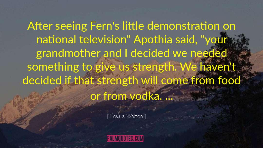 Vodka Tumblr quotes by Leslye Walton