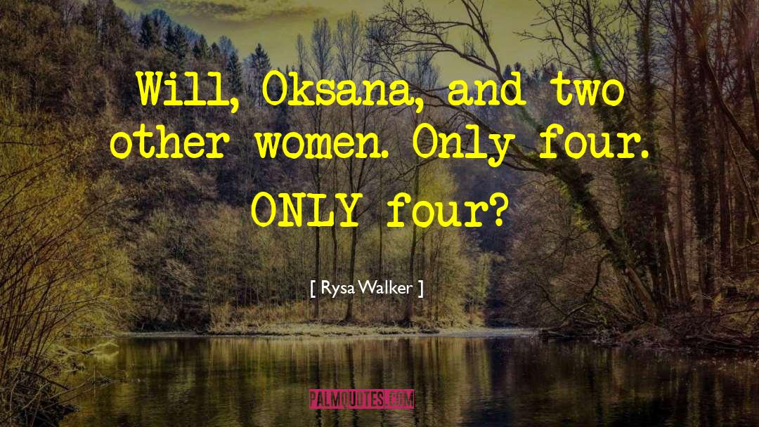 Voevodina Oksana quotes by Rysa Walker