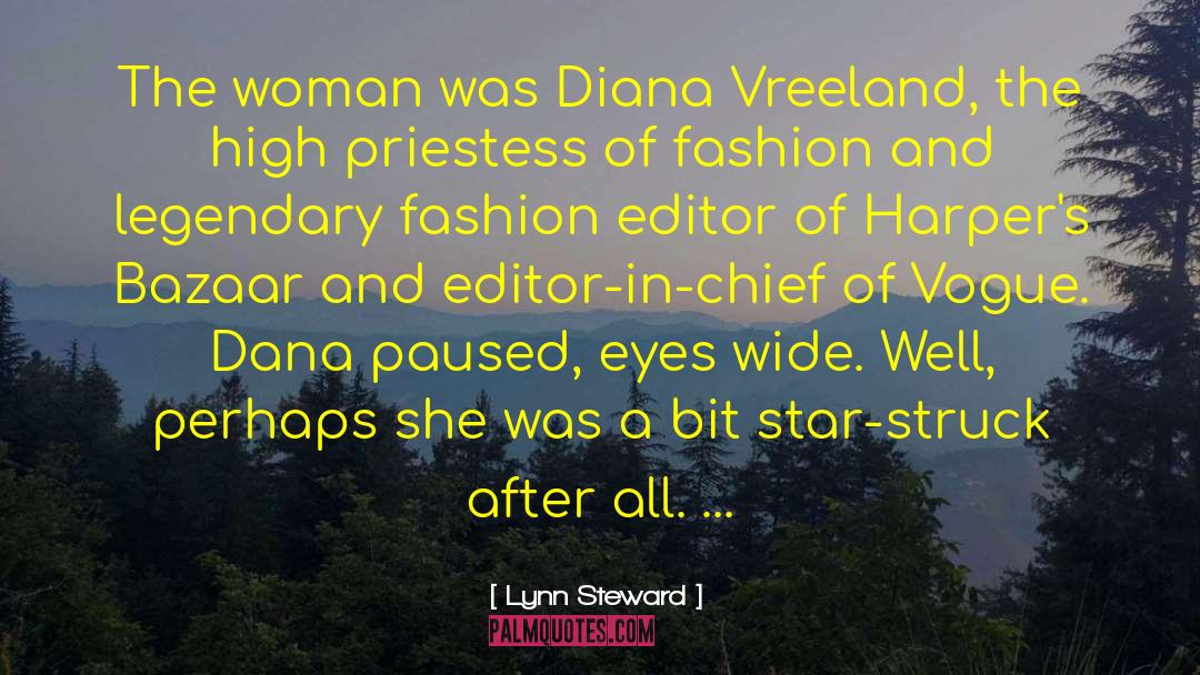 Vogue quotes by Lynn Steward