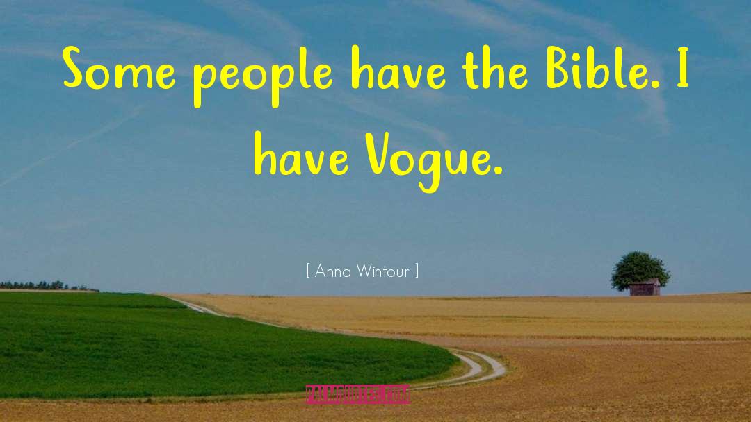 Vogue quotes by Anna Wintour