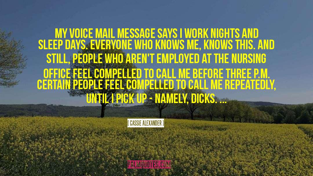 Voice Mail quotes by Cassie Alexander