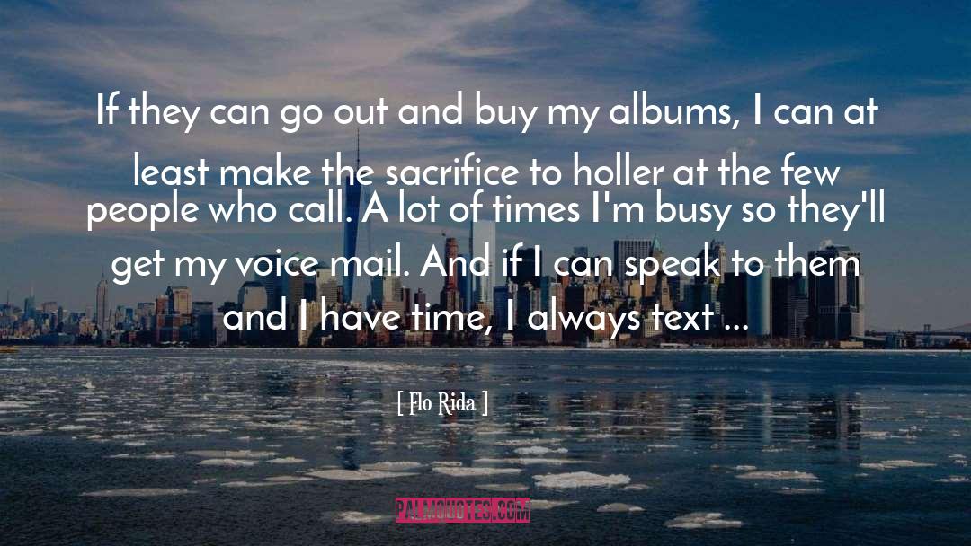 Voice Mail quotes by Flo Rida