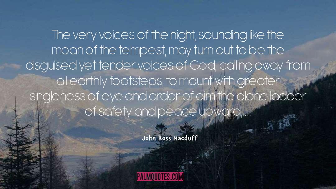 Voice Of God quotes by John Ross Macduff