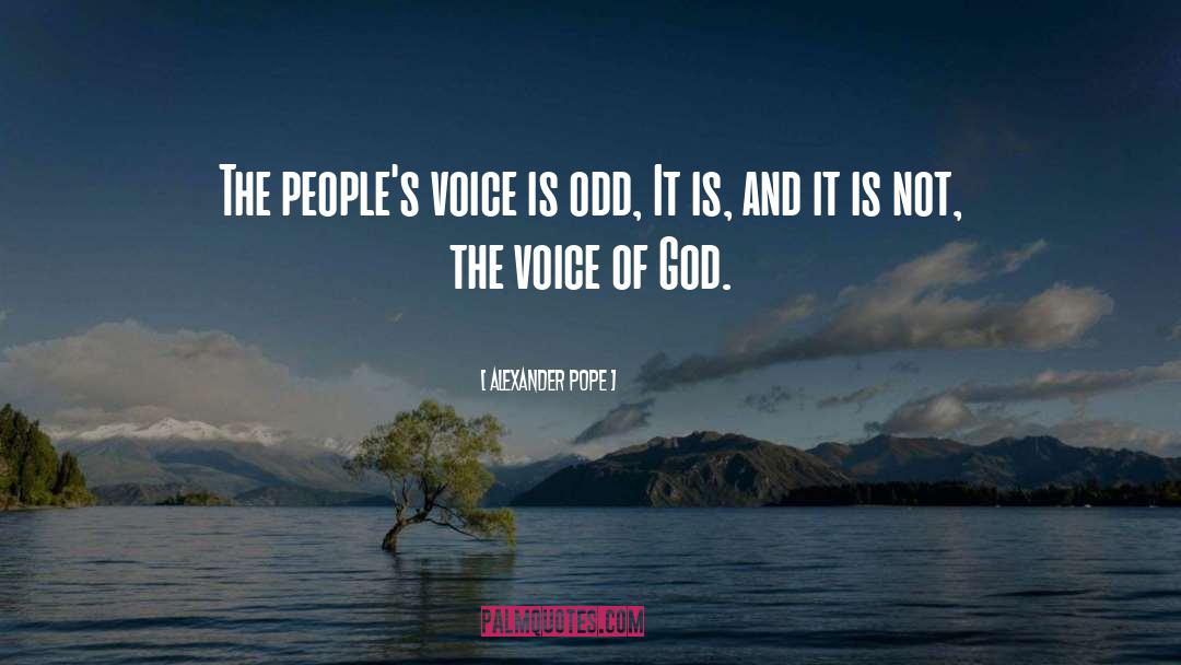 Voice Of God quotes by Alexander Pope