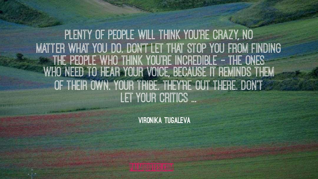 Voice Your Concerns quotes by Vironika Tugaleva