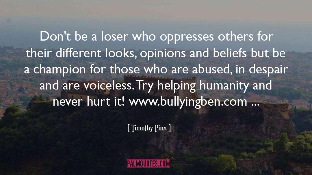 Voiceless quotes by Timothy Pina