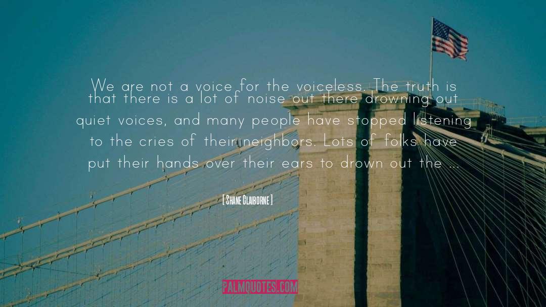 Voiceless quotes by Shane Claiborne