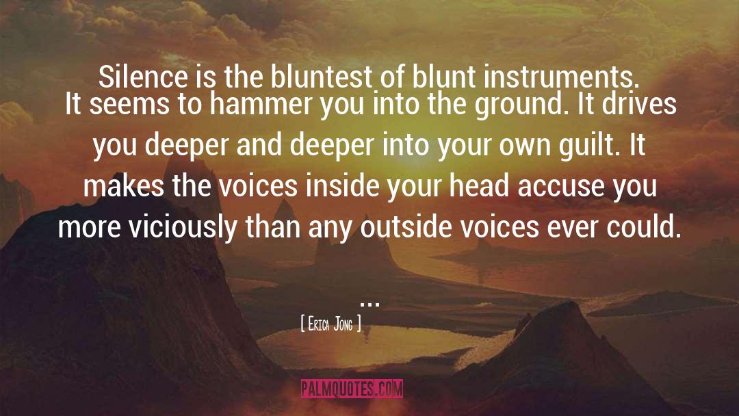 Voices Inside Your Head quotes by Erica Jong