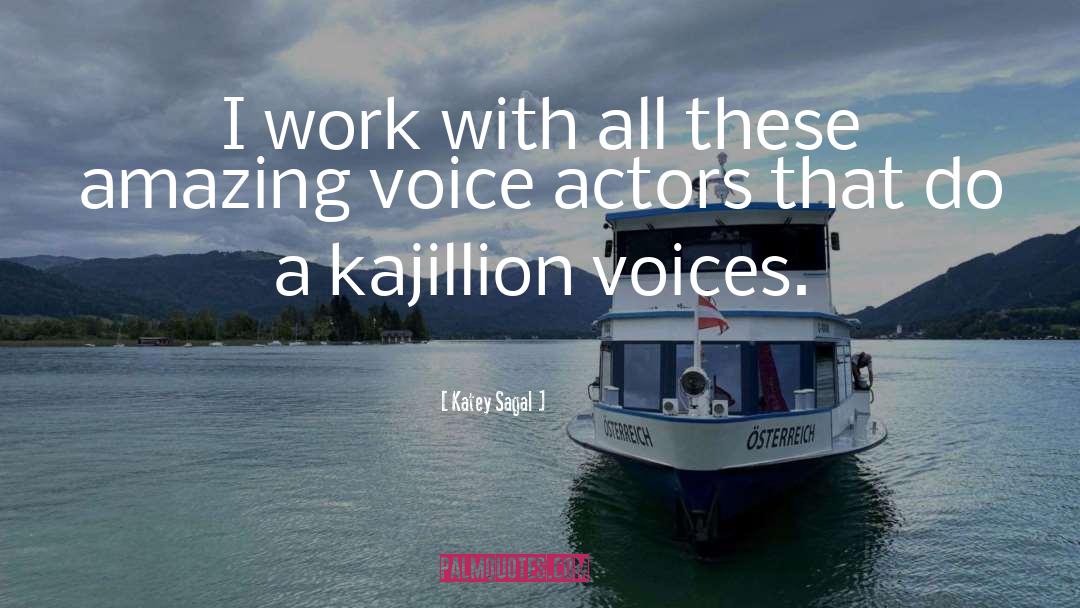 Voices quotes by Katey Sagal