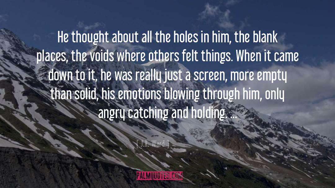 Voids quotes by J.R. Ward