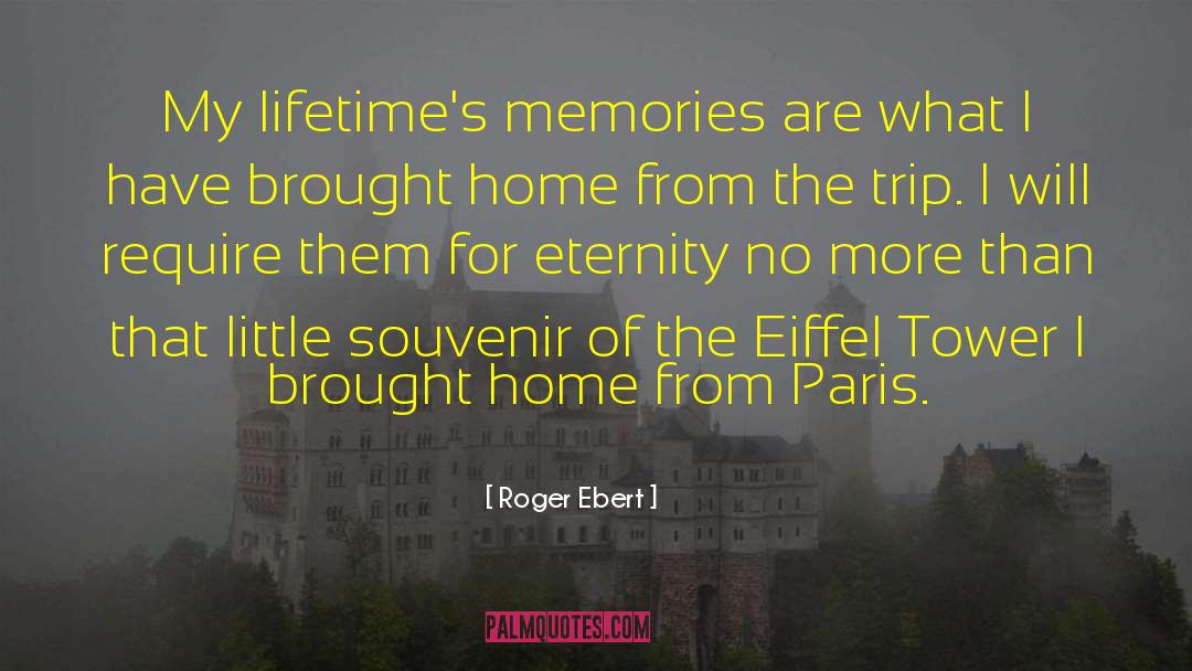 Voiron Paris quotes by Roger Ebert