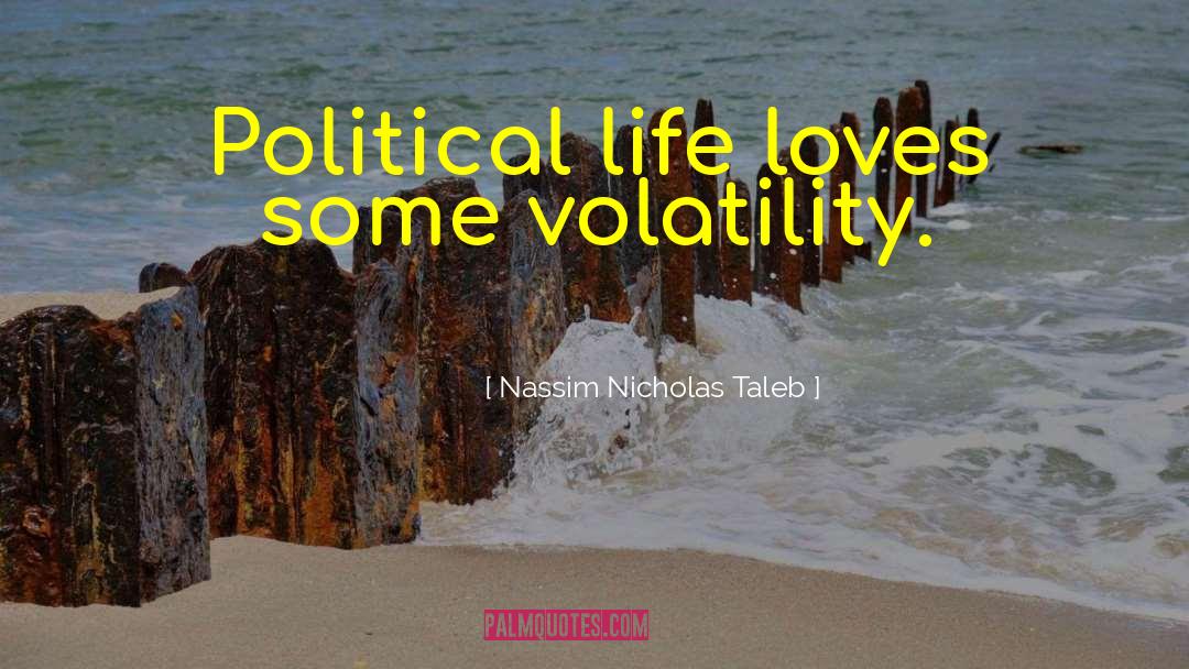 Volatility quotes by Nassim Nicholas Taleb