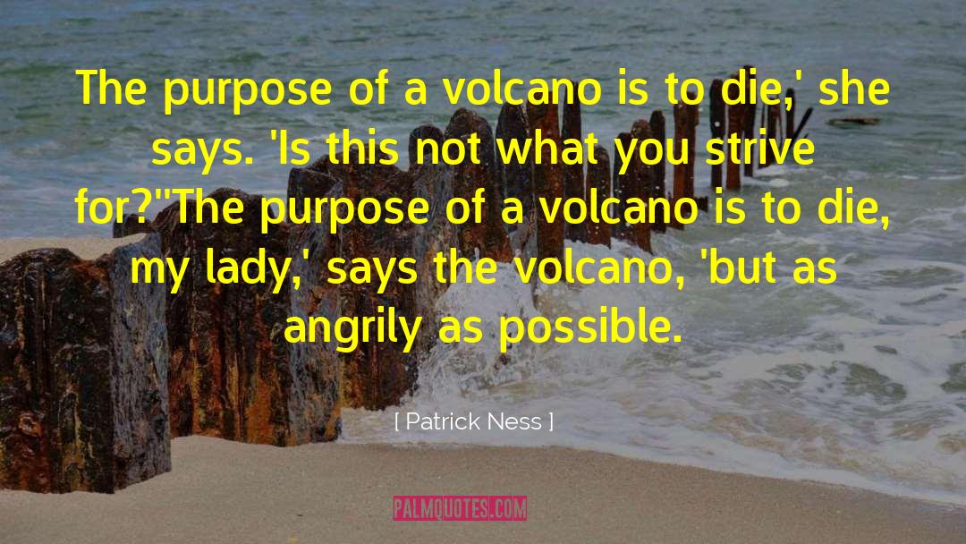 Volcano Boarding quotes by Patrick Ness