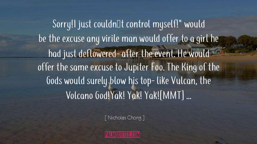 Volcano quotes by Nicholas Chong