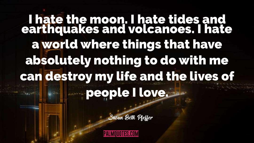 Volcanoes quotes by Susan Beth Pfeffer