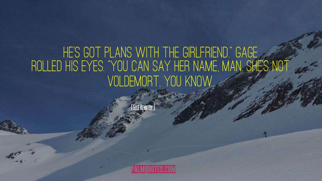 Voldemort quotes by Elle Kennedy