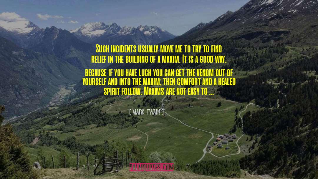 Volenti Maxim quotes by Mark Twain