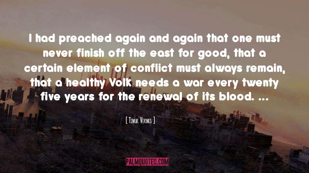 Volk Krovi quotes by Timur Vermes