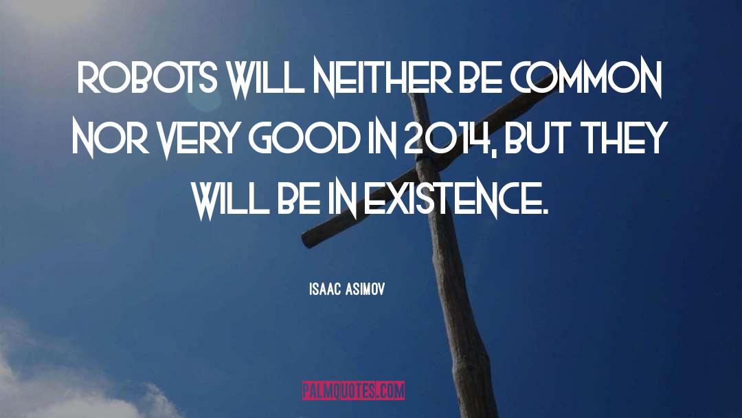 Volkow 2014 quotes by Isaac Asimov