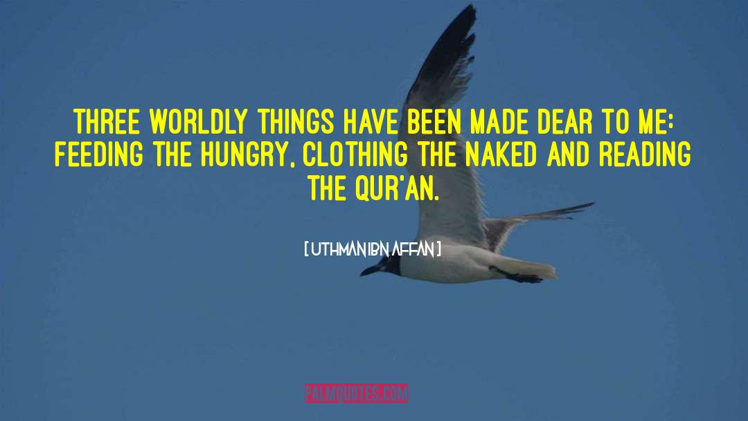 Vollbracht Clothing quotes by Uthman Ibn Affan