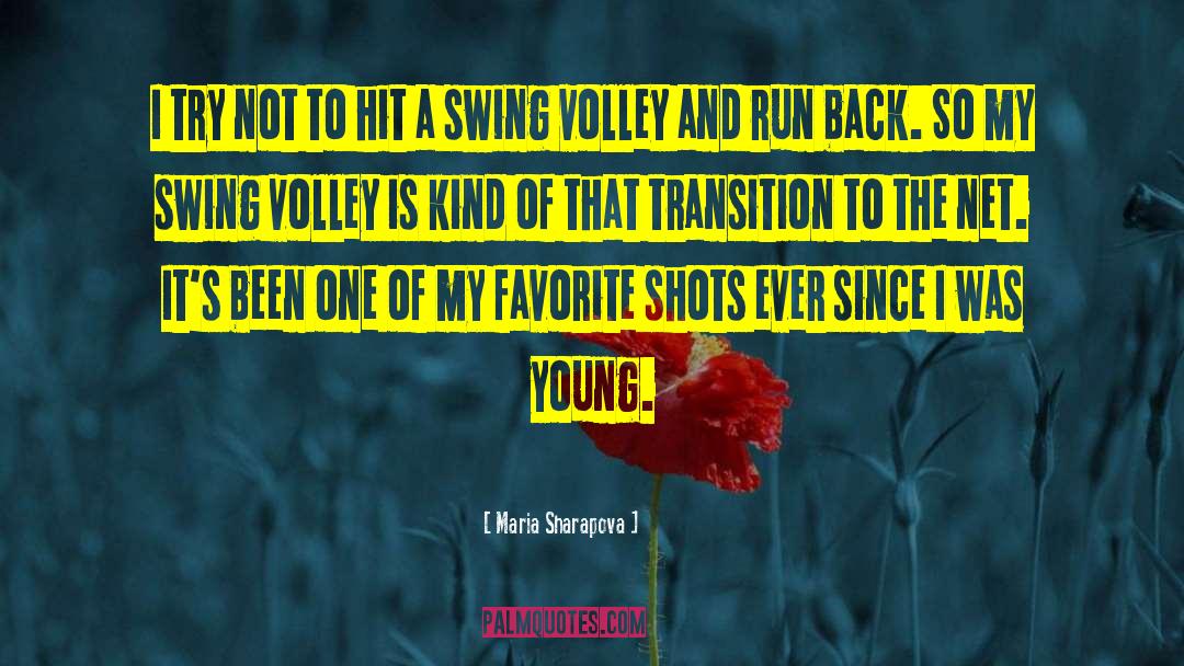Volley quotes by Maria Sharapova