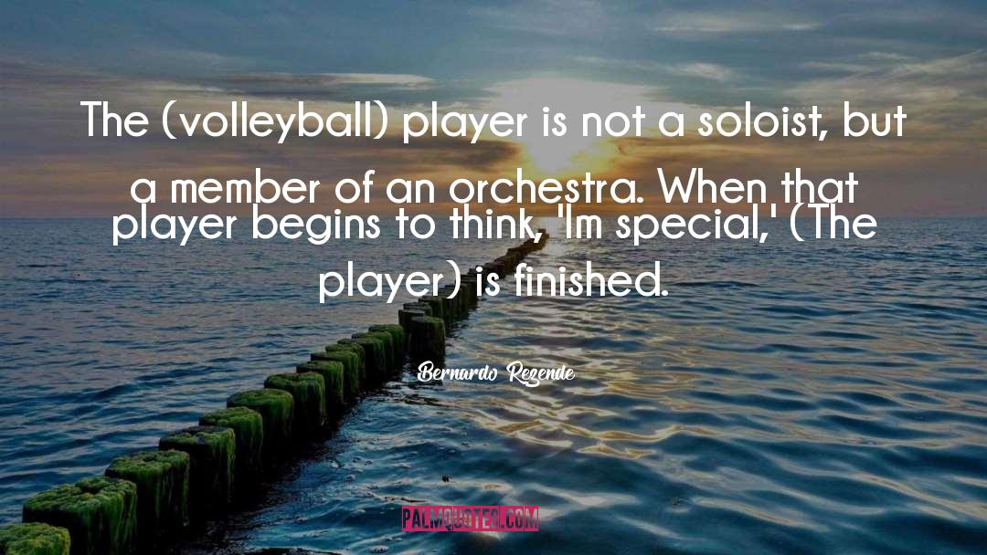 Volleyball Player quotes by Bernardo Rezende
