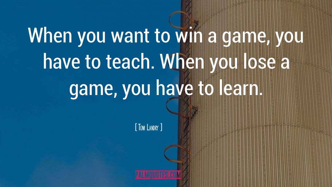 Volleyball quotes by Tom Landry