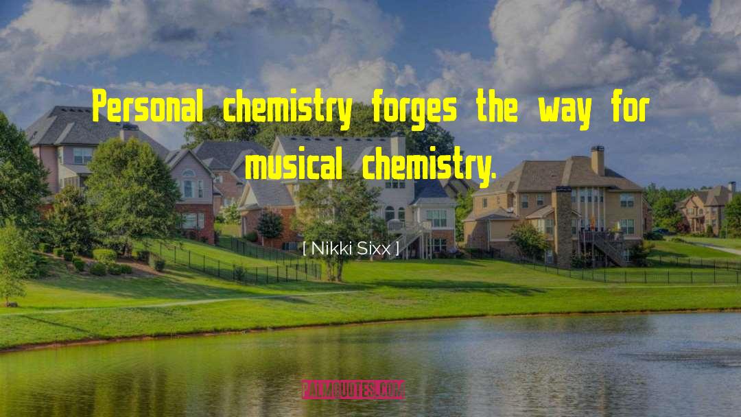 Vollhardt Organic Chemistry quotes by Nikki Sixx