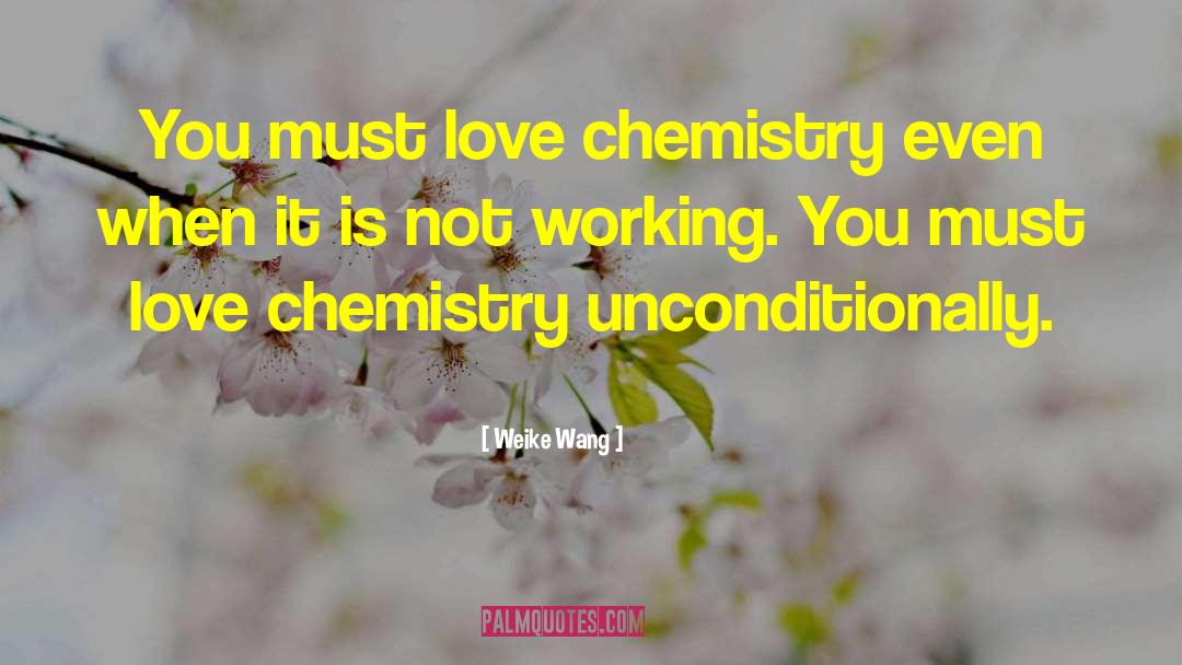 Vollhardt Organic Chemistry quotes by Weike Wang