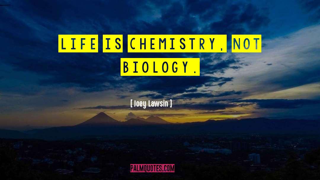 Vollhardt Organic Chemistry quotes by Joey Lawsin