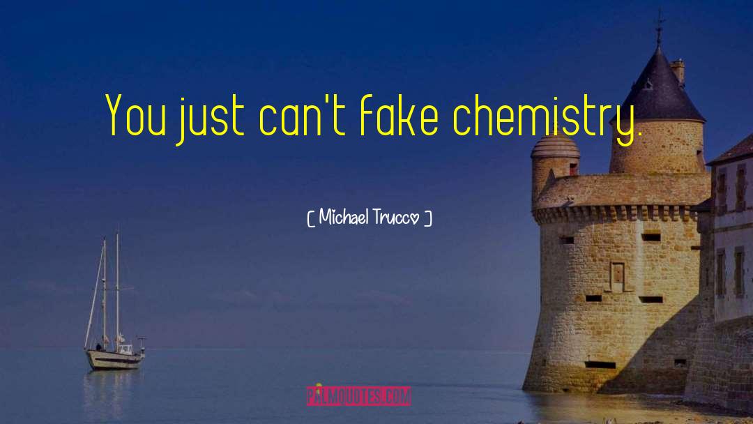 Vollhardt Organic Chemistry quotes by Michael Trucco