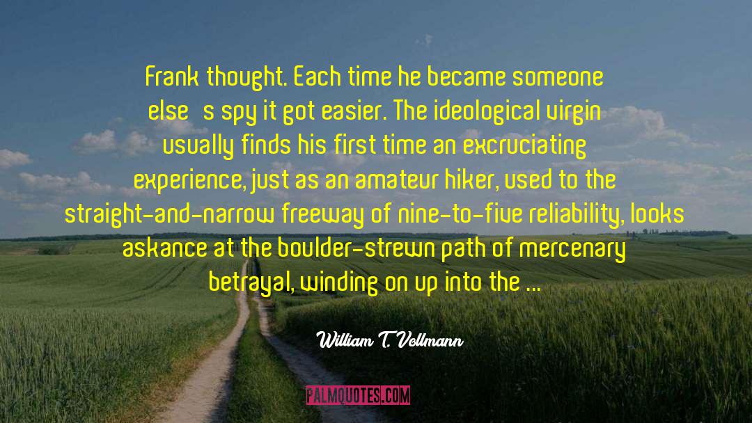 Vollmann quotes by William T. Vollmann