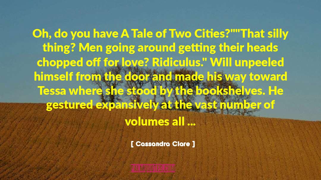 Volumes quotes by Cassandra Clare