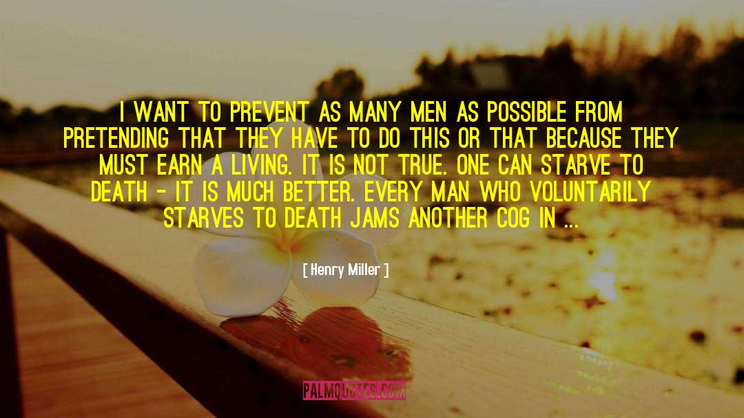 Voluntarily quotes by Henry Miller