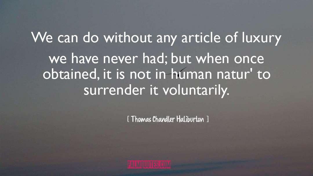 Voluntarily quotes by Thomas Chandler Haliburton
