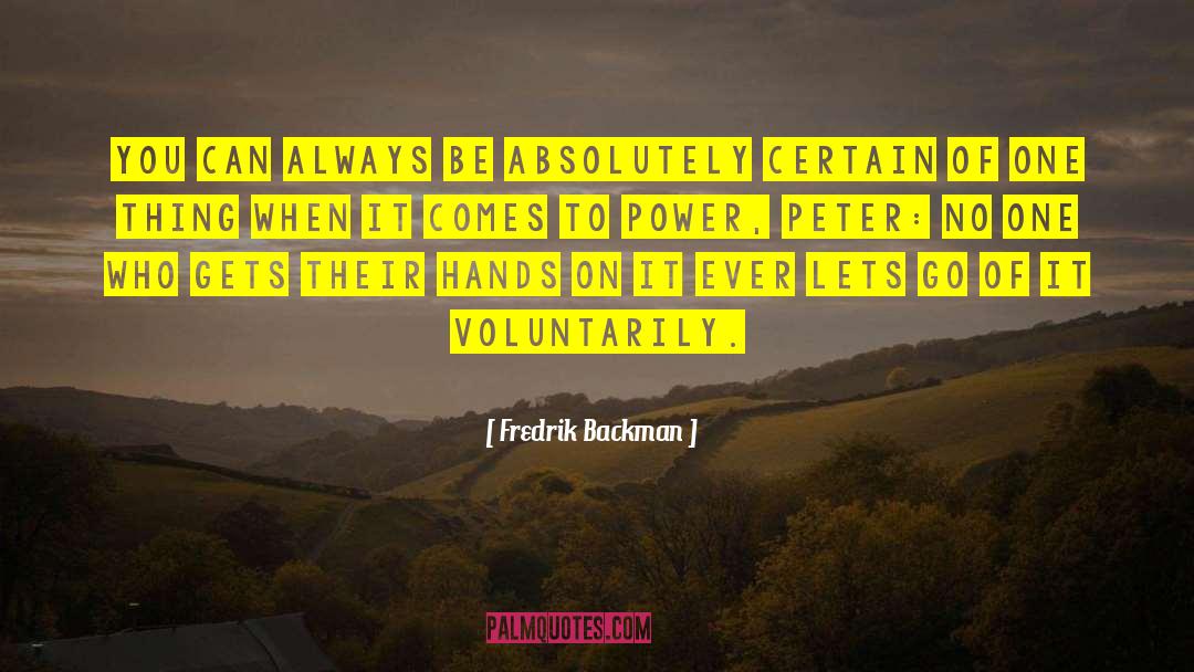 Voluntarily quotes by Fredrik Backman