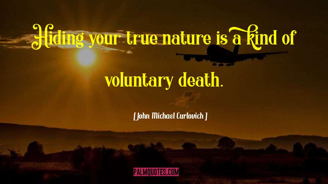 Voluntary Committal quotes by John Michael Curlovich