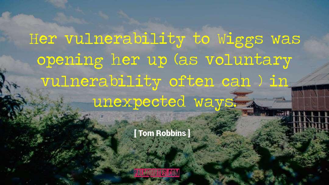 Voluntary Committal quotes by Tom Robbins