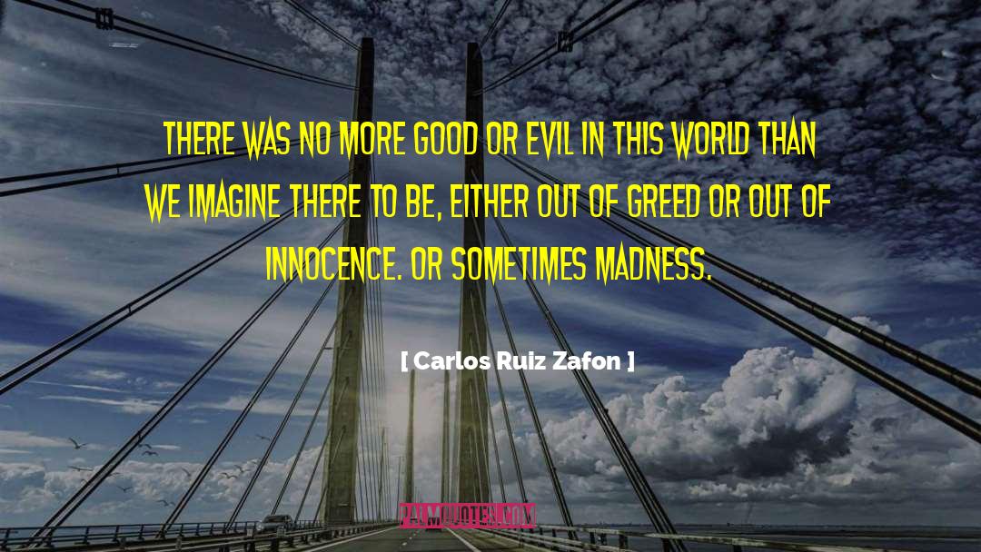 Voluntary Madness quotes by Carlos Ruiz Zafon