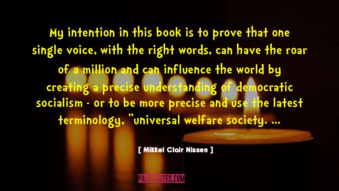 Voluntary Socialism quotes by Mikkel Clair Nissen