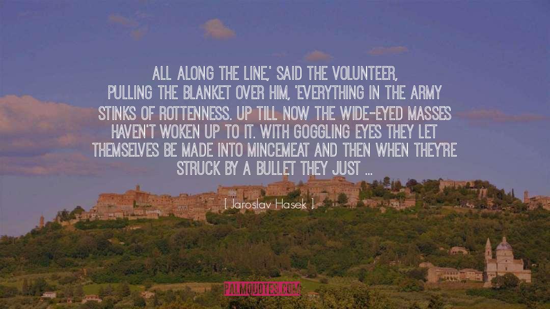 Volunteer quotes by Jaroslav Hasek