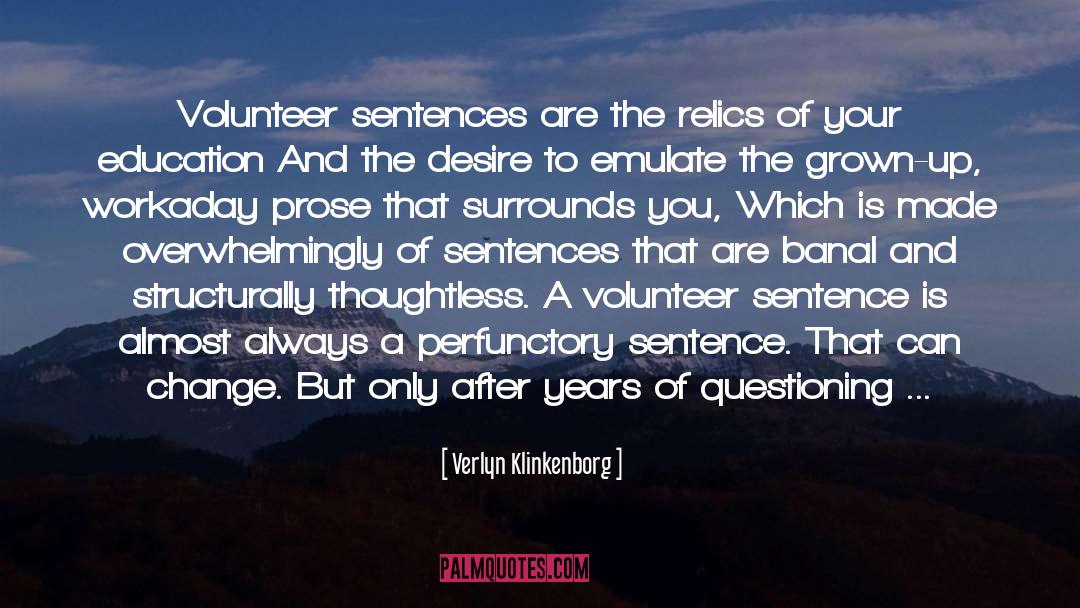 Volunteer quotes by Verlyn Klinkenborg