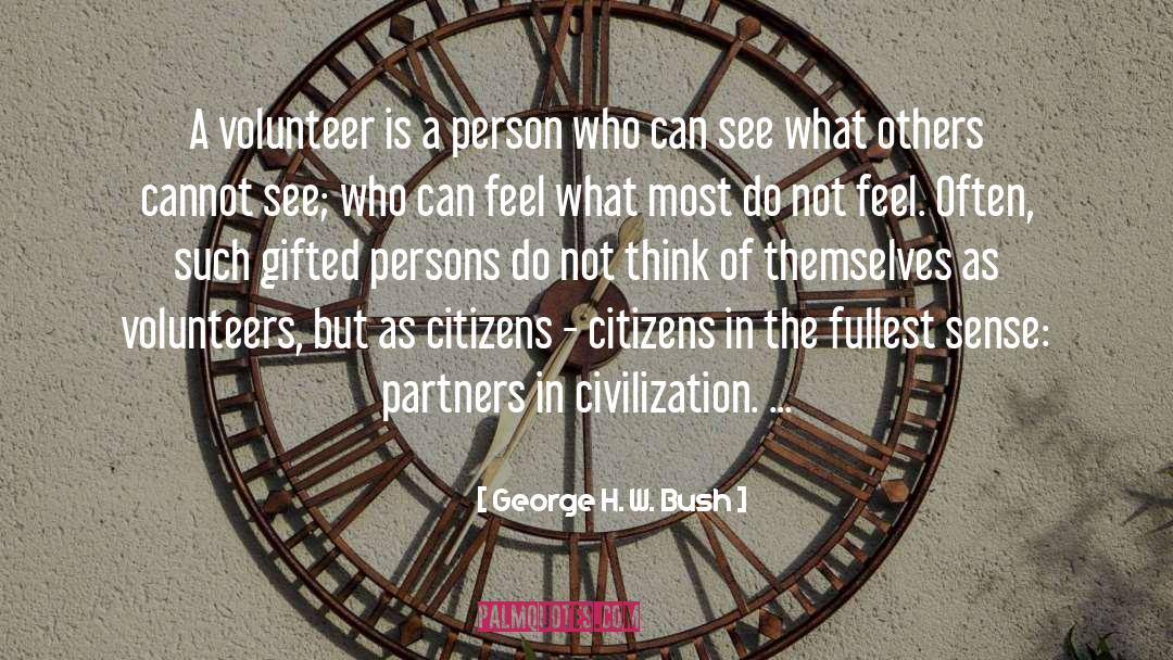 Volunteer quotes by George H. W. Bush