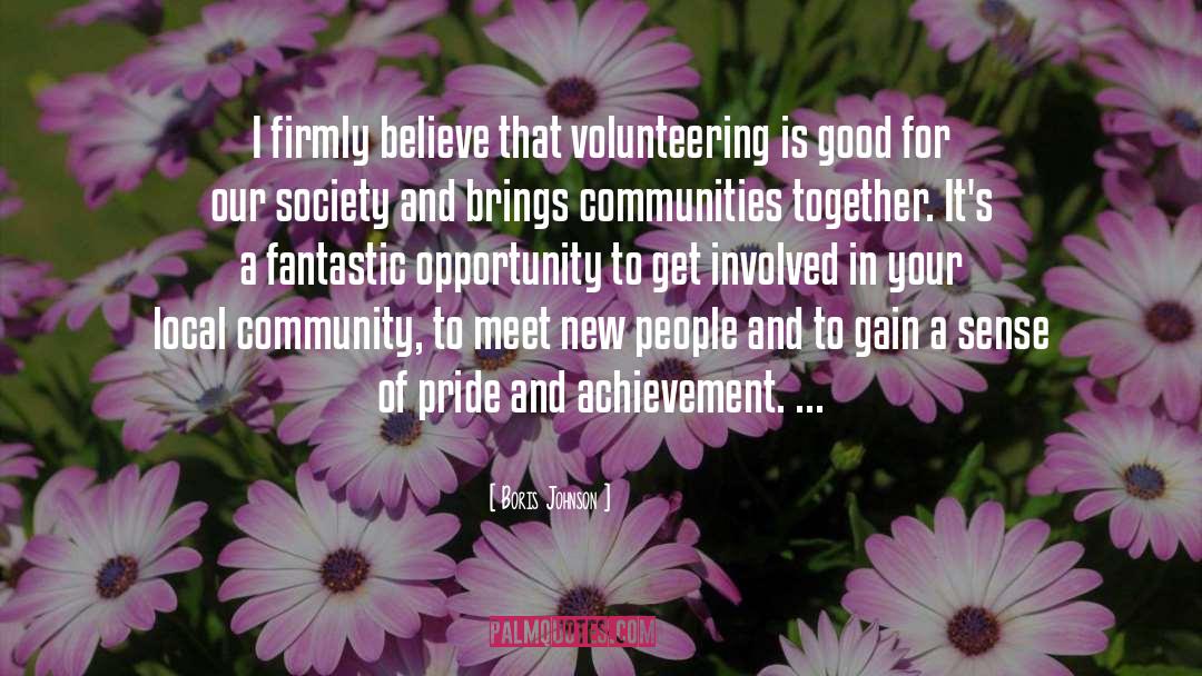 Volunteering quotes by Boris Johnson