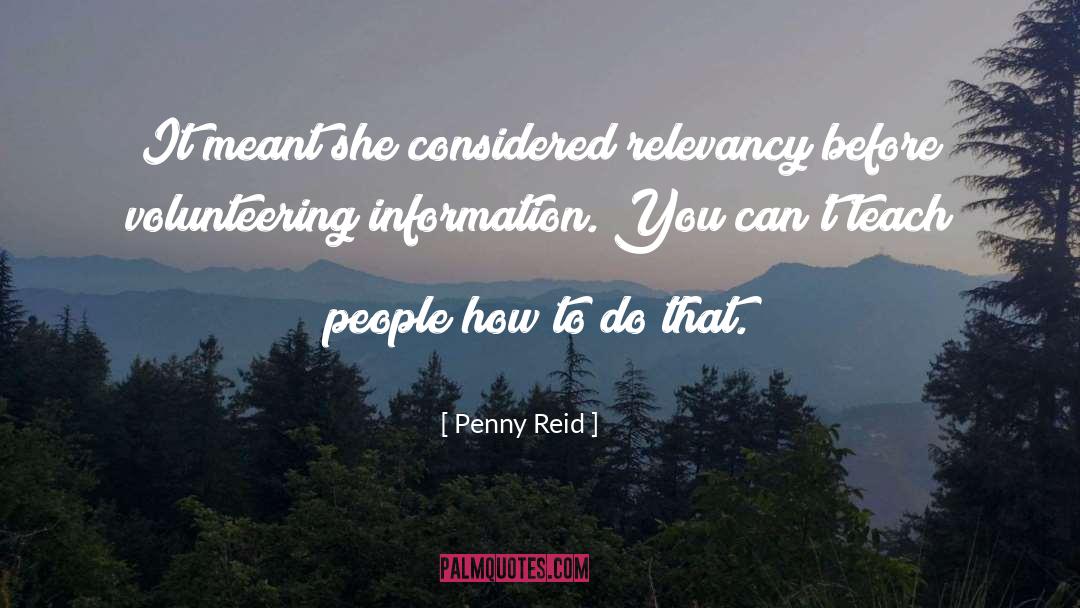 Volunteering quotes by Penny Reid