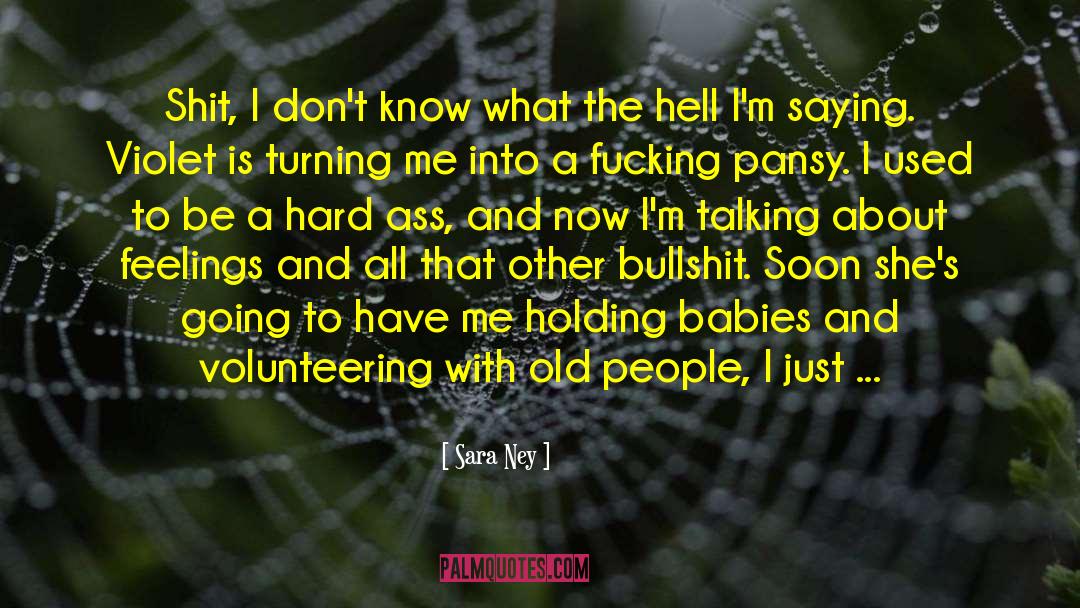 Volunteering quotes by Sara Ney