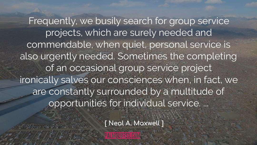 Volunteerism And Service quotes by Neal A. Maxwell